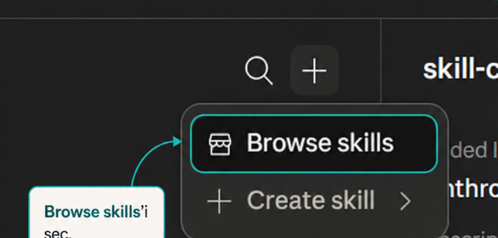 Açılan menüde Browse skills ve Create skill seçenekleri