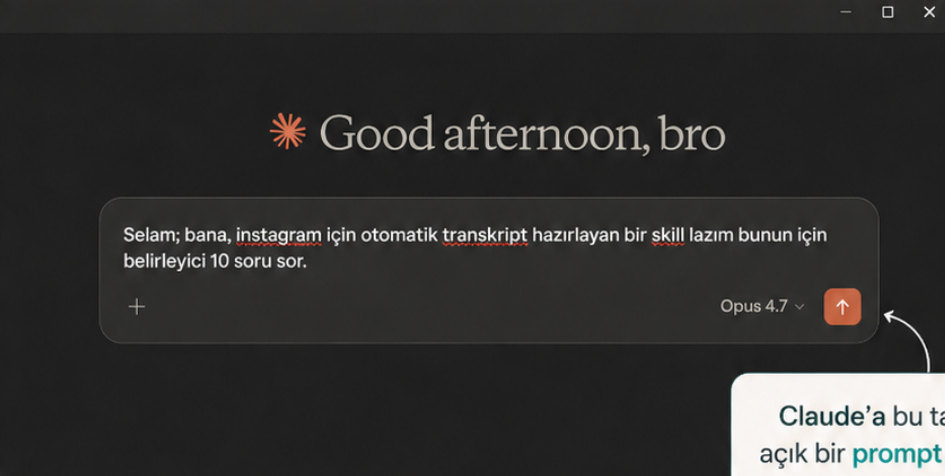 Claude'a skill isteğinin yazıldığı prompt ekranı